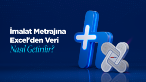 İmalat Metrajına Excel'den Veri Nasıl Getirilir?