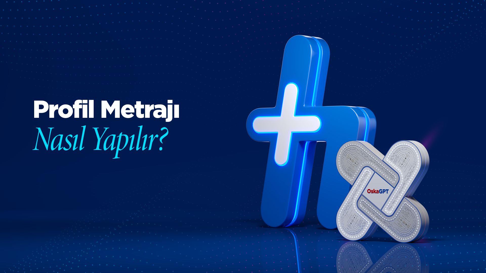 Profil Metrajı Nasıl Yapılır?