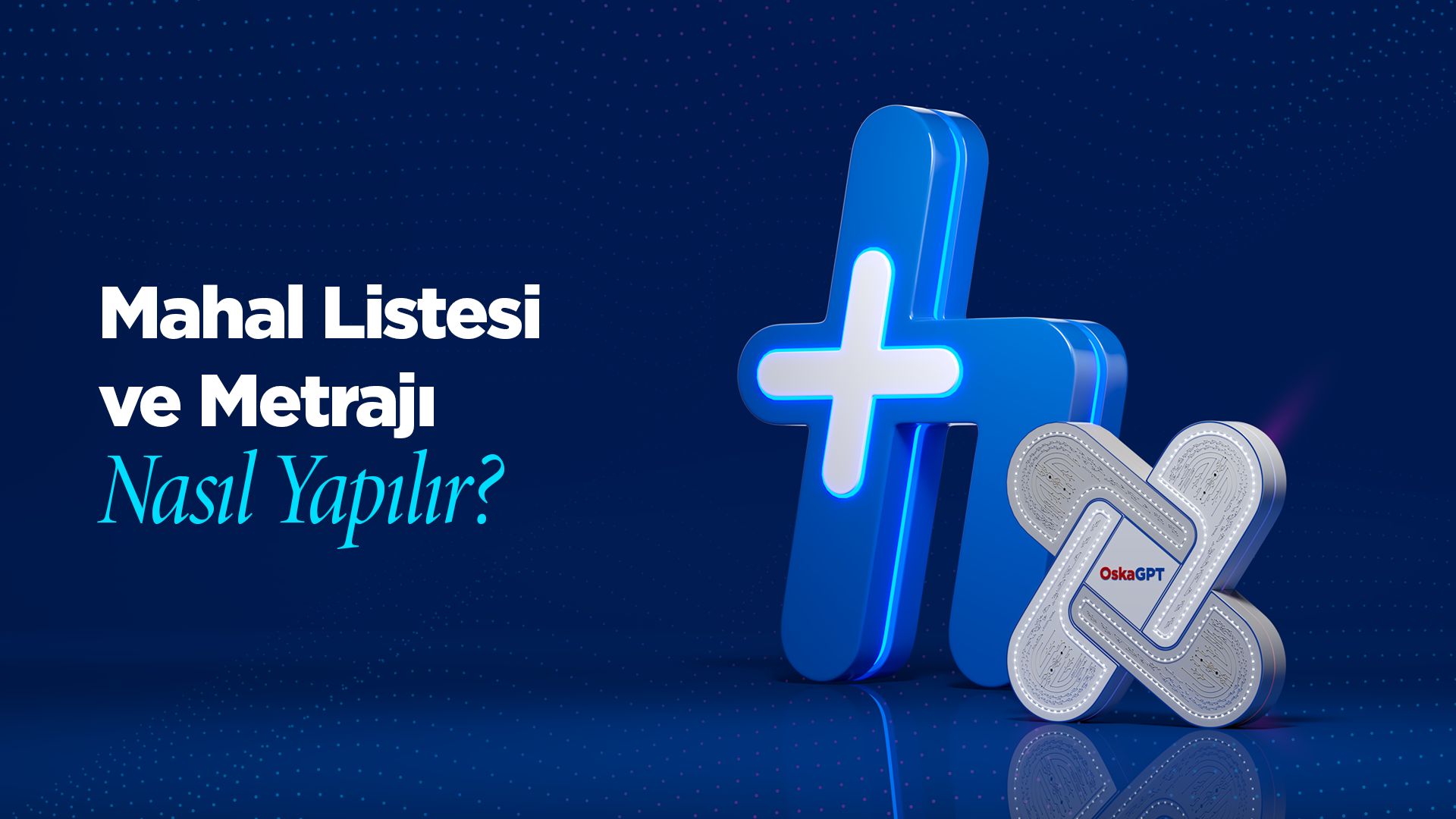 Mahal Listesi ve Metrajı Nasıl Yapılır?