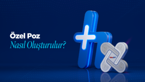 Özel Poz Nasıl Oluşturulur?