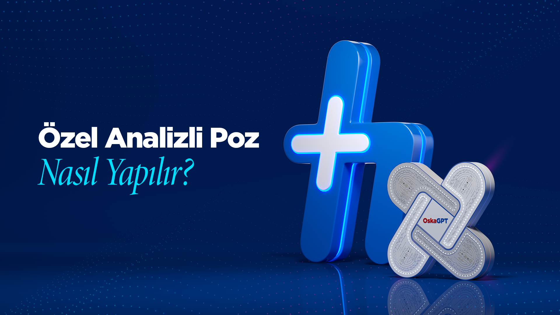 Özel Analizli Poz Nasıl Yapılır?