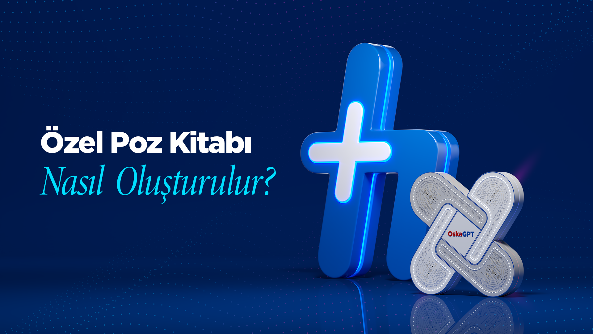 Özel Poz Kitabı Nasıl Oluşturulur?