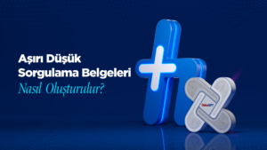 Aşırı Düşük Sorgulama Belgeleri Nasıl Oluşturulur?