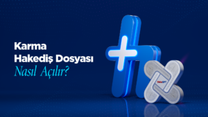 Karma Hakediş Nasıl Dosyası Nasıl Açılır?