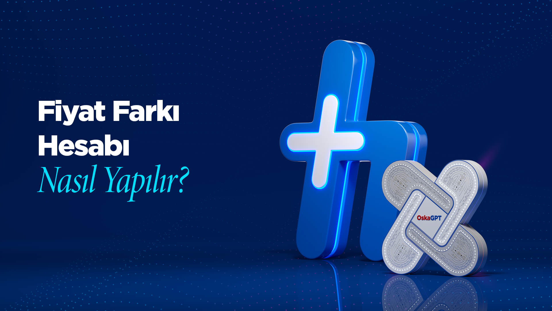 Fiyat Farkı Hesabı Nasıl Yapılır?