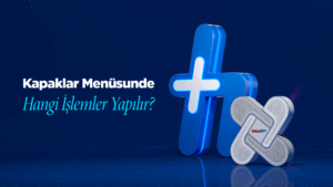 Kapaklar Menüsünde Hangi İşlemler Yapılır?
