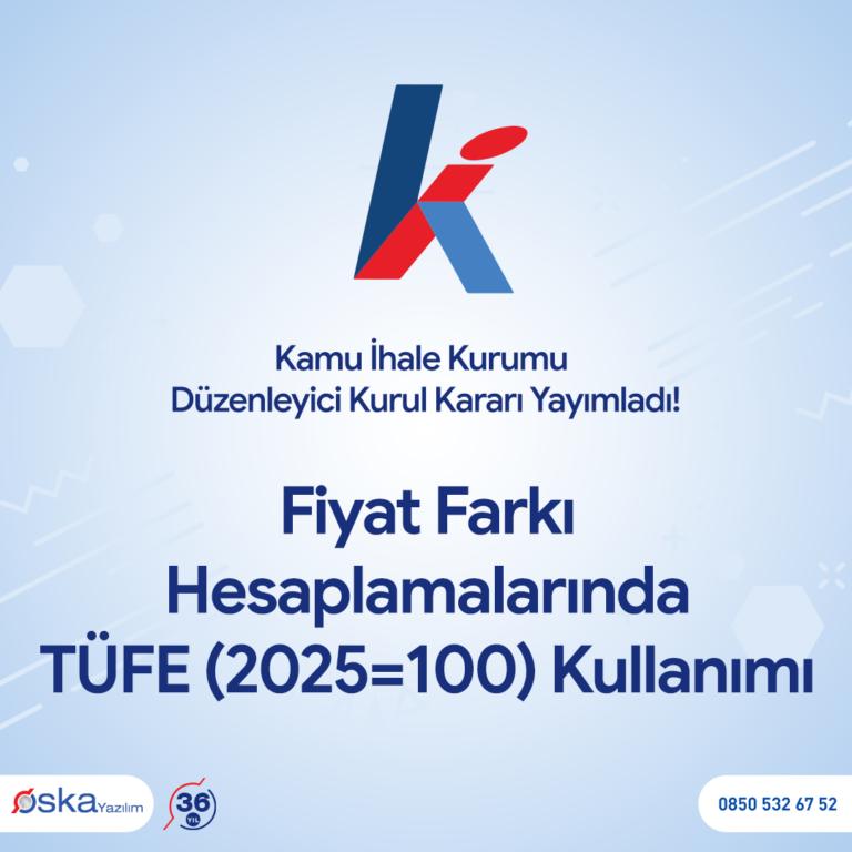 Kamu İhale Kurumu Düzenleyici Kurul Kararı Yayımladı! Fiyat Farkı Hesaplamalarında TÜFE (2025=100) Kullanımı